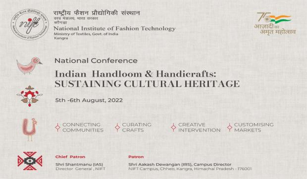 National conference on Indian Handloom and Handicrafts: Sustaining Cultural Heritage